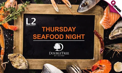 Thursday Seafood Dinner Buffet at DoubleTree by Hilton!